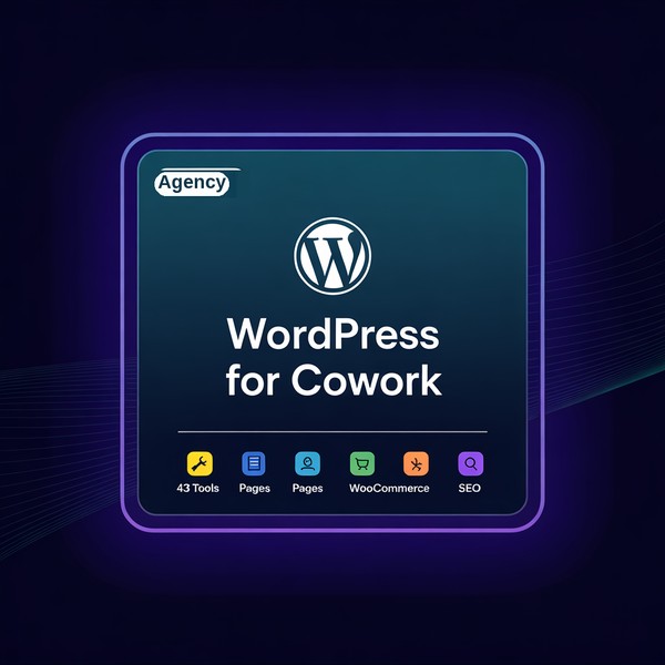WordPress for Cowork - Agency